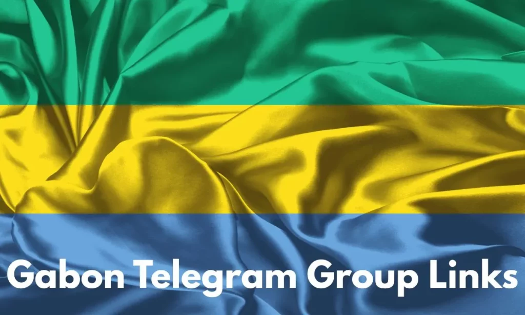 Gabon Telegram Channel and Group Link
