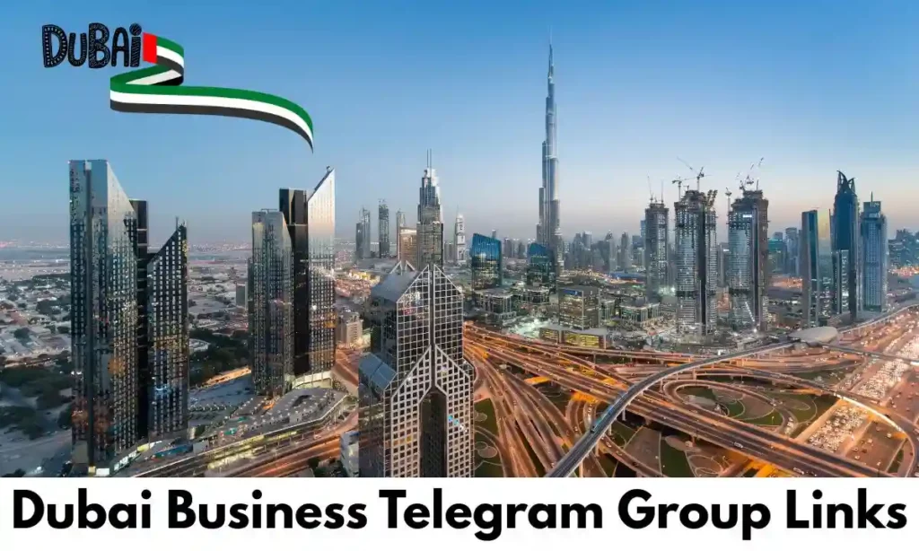 Dubai Business Telegram Group and Channel Link