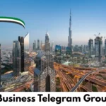 Dubai Business Telegram Group Links